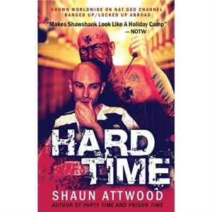 Hard Time by Shaun Attwood