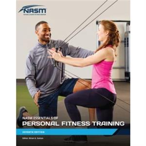 NASM Essentials of Personal Fitness Training by National Academy of Sports Medicine NASM