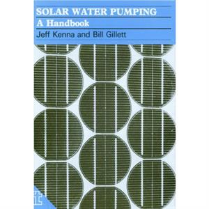 Solar Water Pumping by Bill Gillet