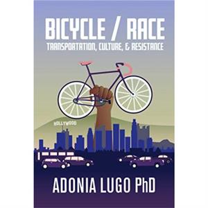 Bicycle  Race by Adonia Lugo