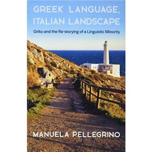 Greek Language Italian Landscape by Pellegrino & Manuela & Fellow at Harvard Universitys Center for Hellenic Studies