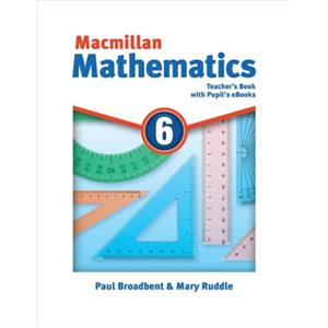 Macmillan Mathematics Level 6 Teachers ebook Pack by Paul Broadbent