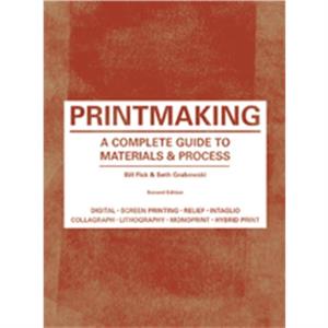 Printmaking Second Edition by Beth Graboswki