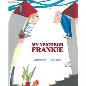 My Neighbor Frankie by Ignacio Sanz