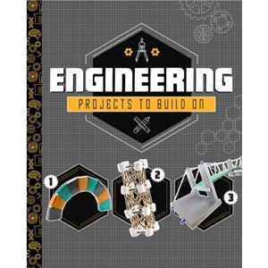 Engineering Projects to Build On by Tammy Laura Enz