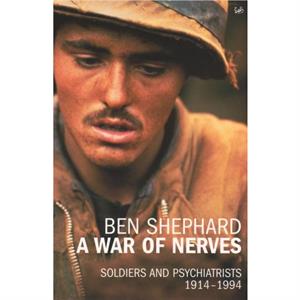 A War Of Nerves by Ben Shephard