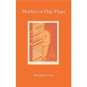 Mother of Flipflops by Mukahang Limbu