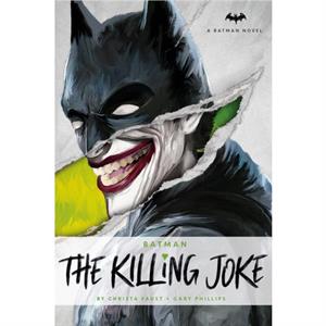 The Killing Joke by Christa Faust