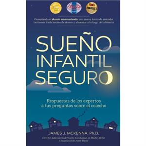 Sueno Infantil Seguro by James J McKenna