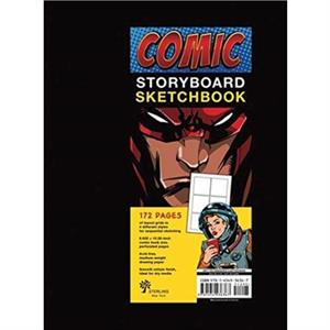 Comic Storyboard Sketchbook by Sterling Publishing Co. Inc.