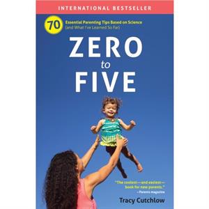 Zero to Five by Tracy Cutchlow