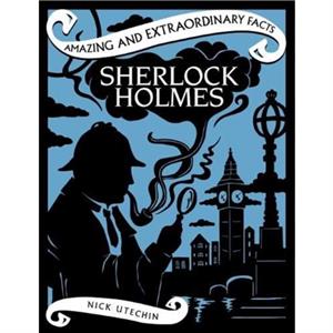 Sherlock Holmes by Nick Utechin