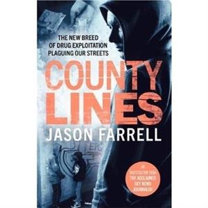 County Lines by Jason Farrell