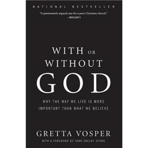 With Or Without God by Gretta Vosper