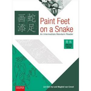 Paint Feet on a Snake Simplified edition by Maghiel van Crevel