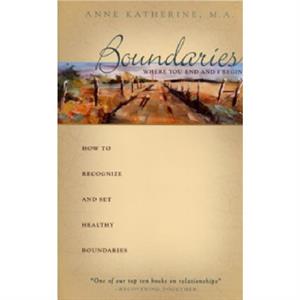 Boundaries by Anne Katherine