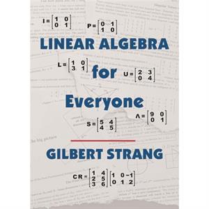 Linear Algebra for Everyone by Gilbert Massachusetts Institute of Technology Strang