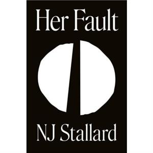 Her Fault by Nj Stallard