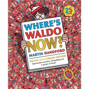 Wheres Waldo Now  Deluxe Edition by Martin Handford