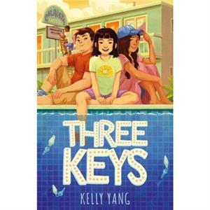 Three Keys by Kelly Yang