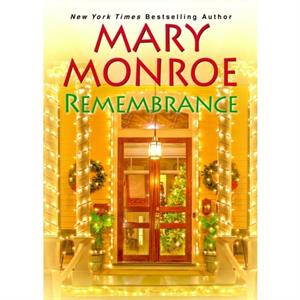 Remembrance by Mary Monroe