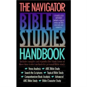 The Navigator Bible Studies Handbook by The Navigators