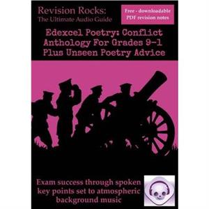 Edexcel GCSE Poetry Conflict Anthology for Grades 91 Plus Unseen Poetry Advice by Jeff Thomas