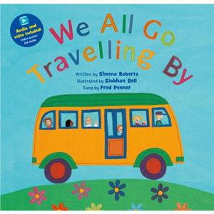 We All Go Travelling By by Sheena Roberts