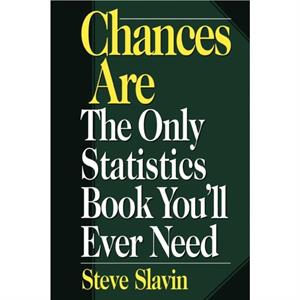 Chances Are by Steve Slavin