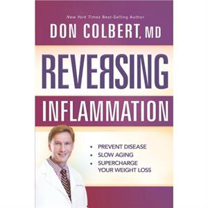 Reversing Inflammation by Colbert & Md & Don