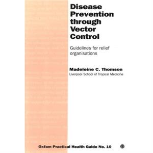 Disease Prevention Through Vector Control by Thomson & Madeleine Senior Research Scientist & International Research Institute for Climate Society