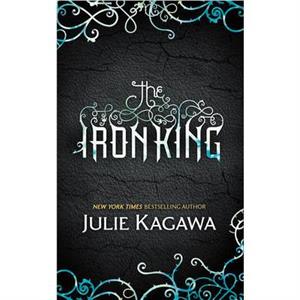 The Iron King by Julie Kagawa