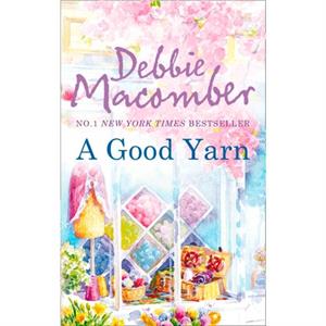 A Good Yarn by Debbie Macomber