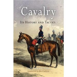 Cavalry by Louis Edward Nolan