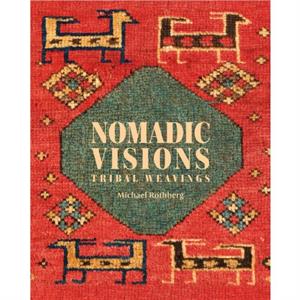 Nomadic Visions by Michael Rothberg