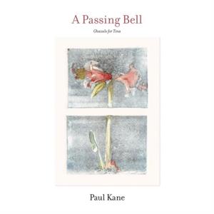 A Passing Bell by Paul Kane