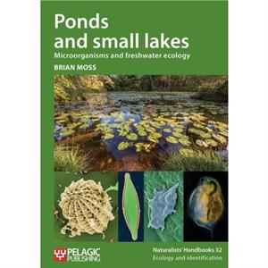 Ponds and small lakes by Brian Moss