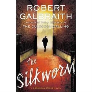 The Silkworm by Robert Galbraith