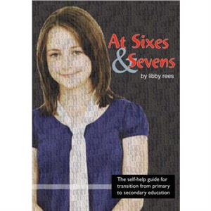 At Sixes and Sevens by Libby Rees