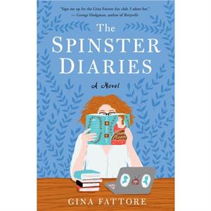 The Spinster Diaries by Gina Fattore