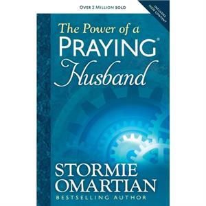 The Power of a Praying Husband by Stormie Omartian