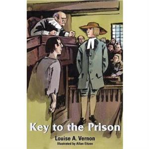 Key to Prison by Louise A. Vernon