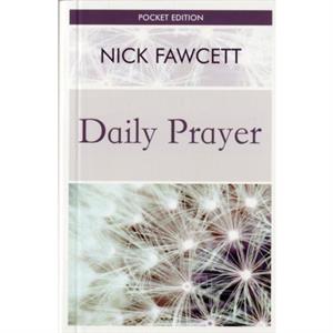 Daily Prayer Pocket Paperback by Nick Fawcett