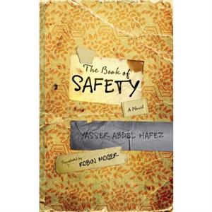 The Book of Safety by Yasser Abdel Hafez