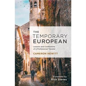 The Temporary European by Cameron Hewitt