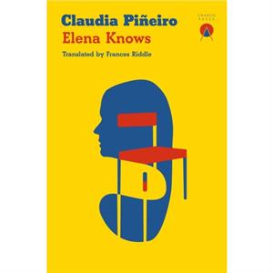 Elena Knows by Claudia Pineiro