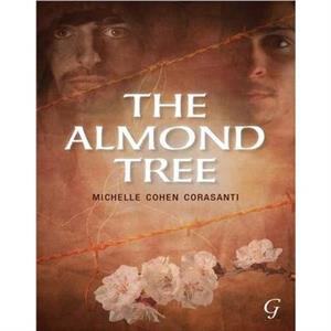 The Almond Tree by Michelle Cohen Corasanti