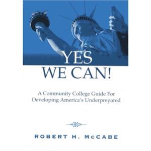 Yes We Can by Robert H. McCabe