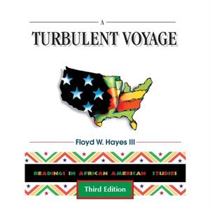 A Turbulent Voyage by Floyd W. Hayes