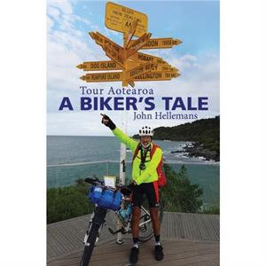 A Bikers Tale by John Hellemans